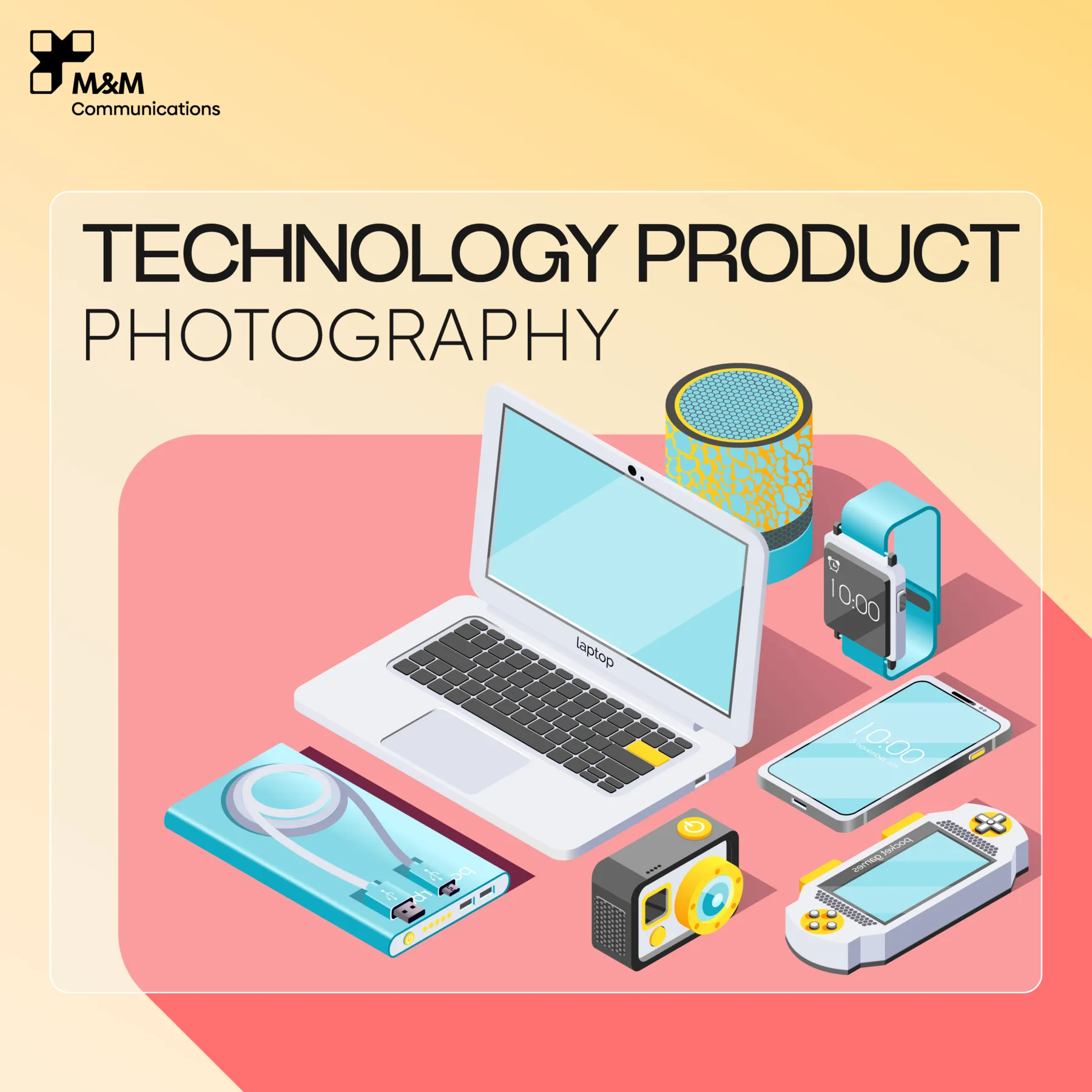 CHỤP ẢNH SẢN PHẨM CÔNG NGHỆ: LÀM SAO ĐỂ TRÔNG HIỆN ĐẠI & CHUYÊN NGHIỆP