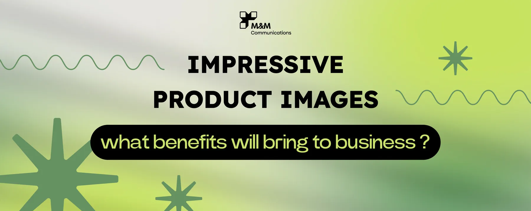 引人注目的产品图片能给企业带来哪些好处？