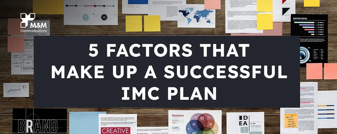 以下是构成成功的整合营销计划的五个关键因素：