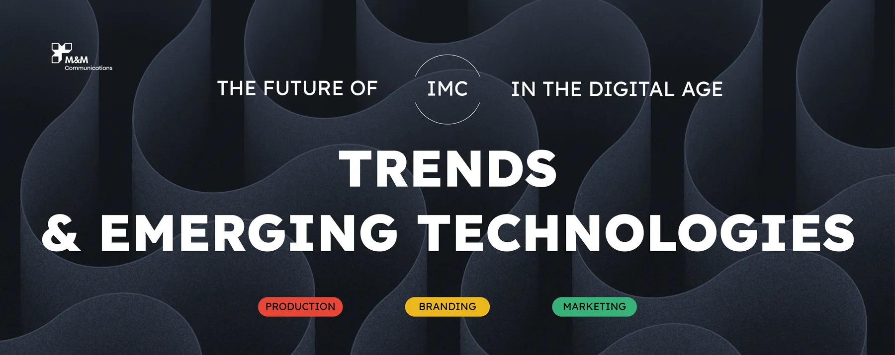 数字时代IMC的未来：趋势与新兴技术