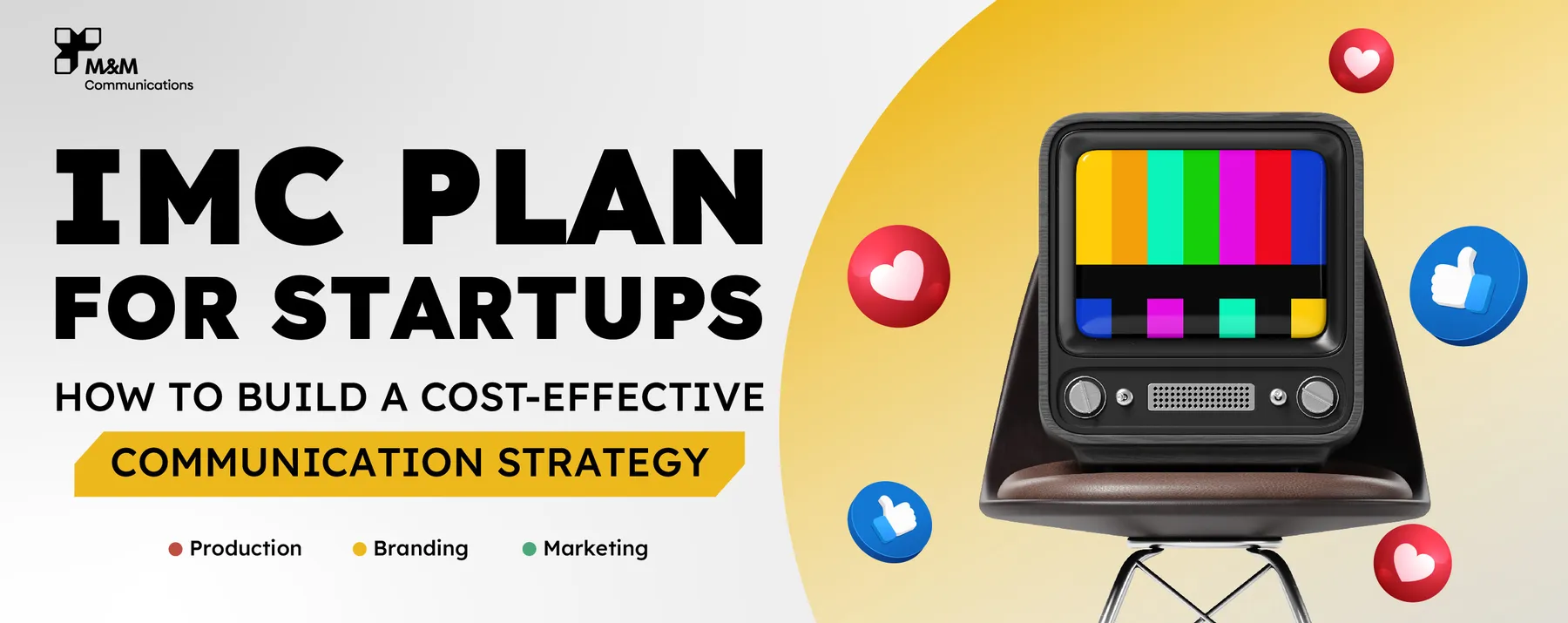 针对初创企业的IMC计划：如何制定经济高效的传播策略